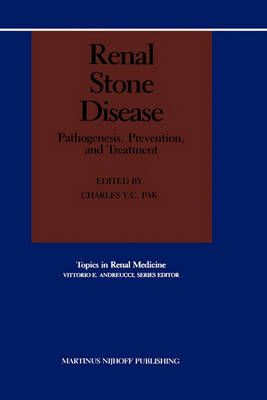 Renal Stone Disease By Charles Y. C. Pak 9780898388862 (Hardback)