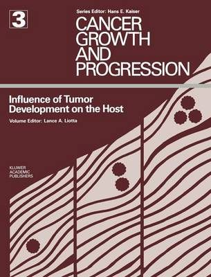 Influence of Tumor Development on the Host By L.A. Liotta (editor)
