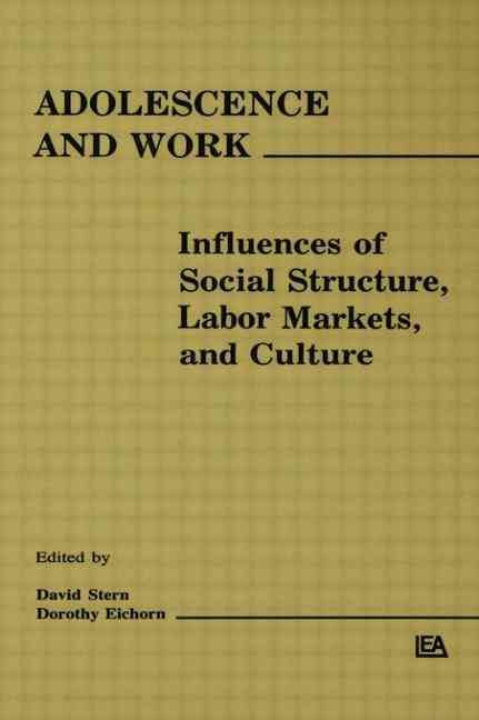 Adolescence and Work By David Stern 9780898599640 (Hardback)
