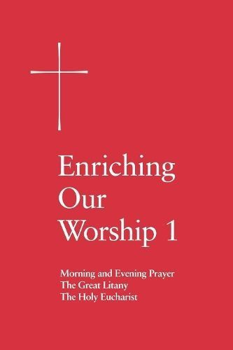 Enriching Our Worship 1 9780898692754 (Paperback)