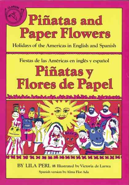 Pinatas and Paper Flowers 9780899191553 (Paperback)