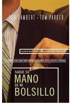Saque su mano de mi bolsillo By Ron J. Lambert 9780899224619