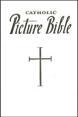 New Catholic Picture Bible By Lawrence G Lovasik 9780899424347