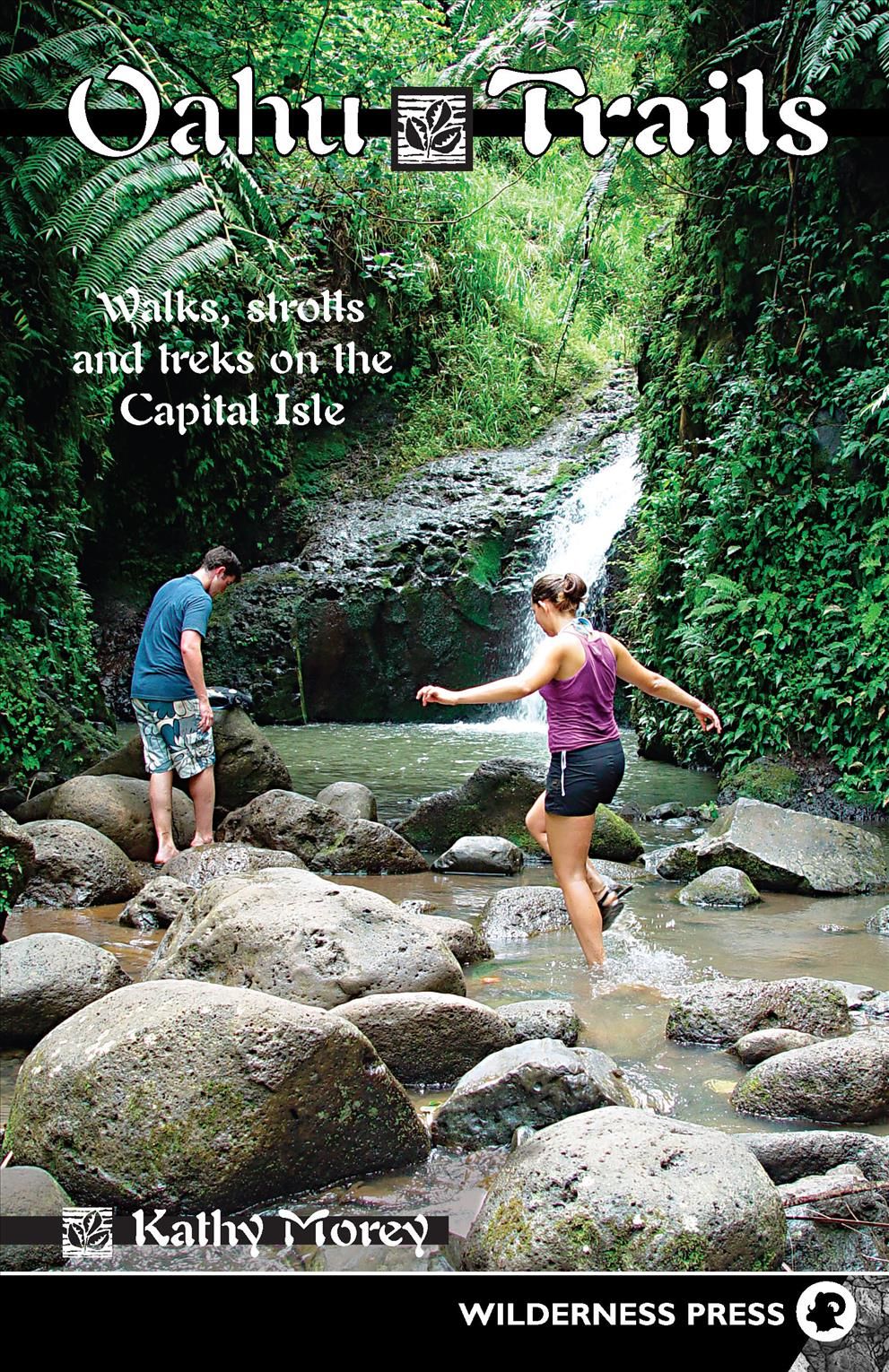 Oahu Trails By Kathy Morey 9780899973159 (Paperback)