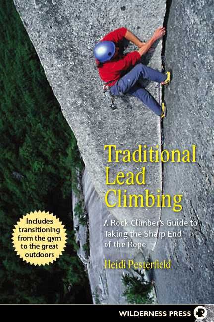 Traditional Lead Climbing By Heidi Pesterfield 9780899974422