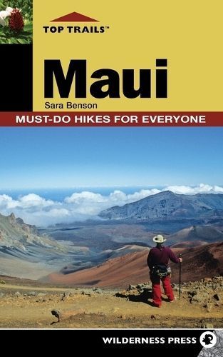 Top Trails: Maui By Sara Benson 9780899976259 (Paperback)
