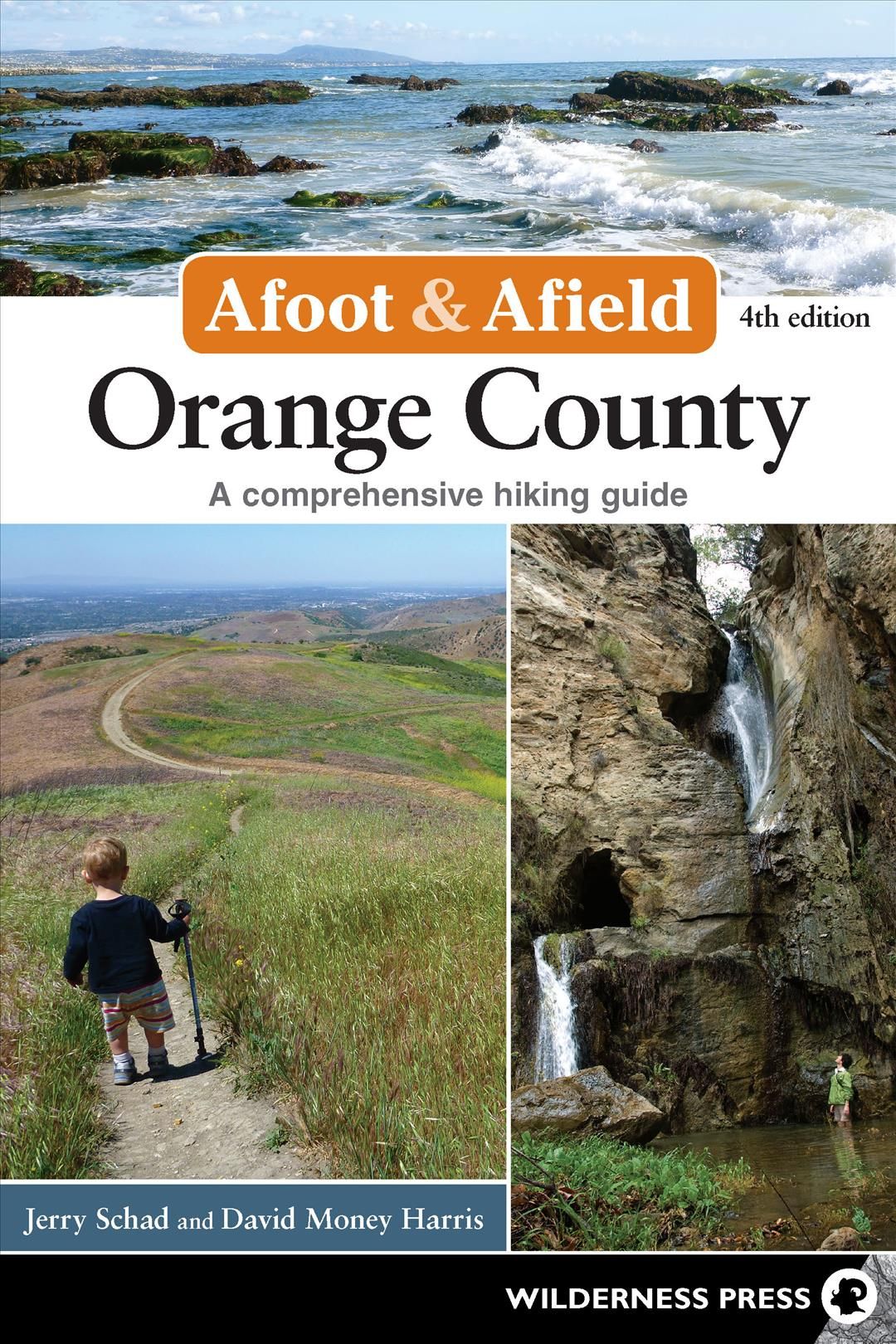 Afoot & Afield: Orange County By Jerry Schad 9780899979182 (Hardback)