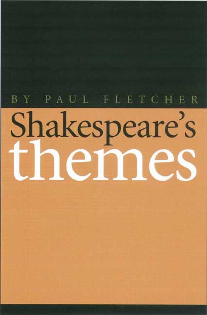 Shakespeare's Themes By Paul Fletcher 9780900001482 (Paperback)