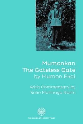 Mumonkan By Soko Morinaga Roshi 9780901032669 (Paperback)