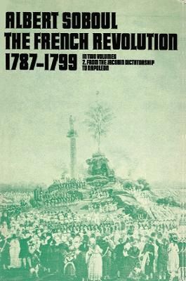 The French Revolution, 1787-1799 9780902308756 (Paperback)