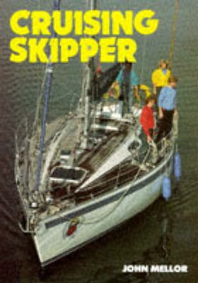 Cruising Skipper By J Mellor 9780906754719 (Paperback)