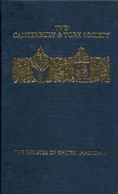 The Register of Walter Langton, Bishop of Coventry and Lichfield, 1296-1321. Vol. 2