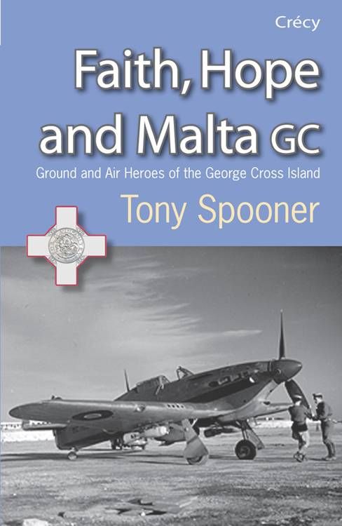 Faith, Hope and Malta GC By Tony Spooner 9780907579588 (Paperback)