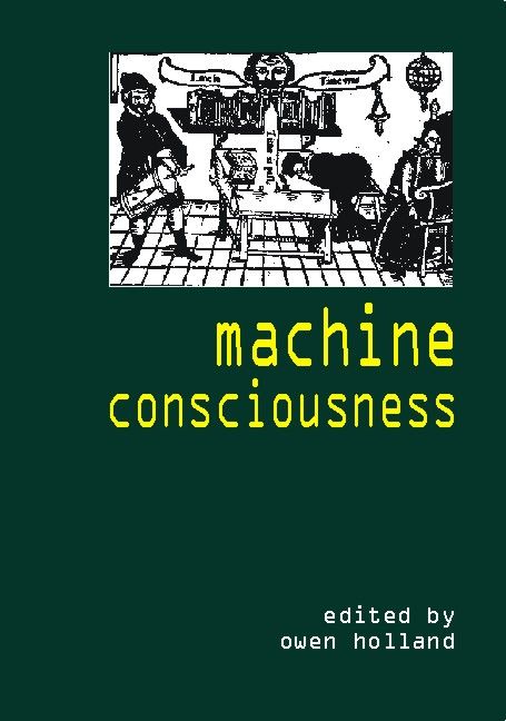 Machine Consciousness By Owen Holland 9780907845249 (Paperback)