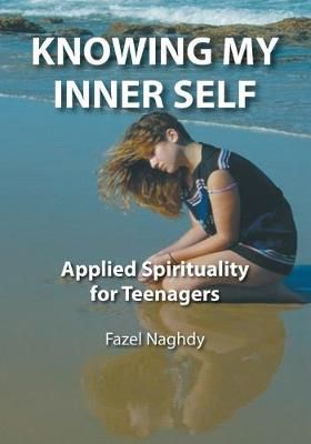 Knowing My Inner Self By Fazel Naghdy 9780909991067 (Paperback)