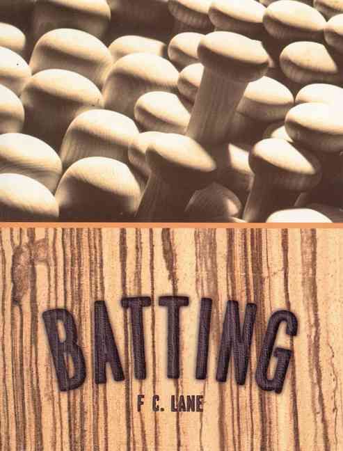 Batting By F. C. Lane 9780910137867 (Paperback)