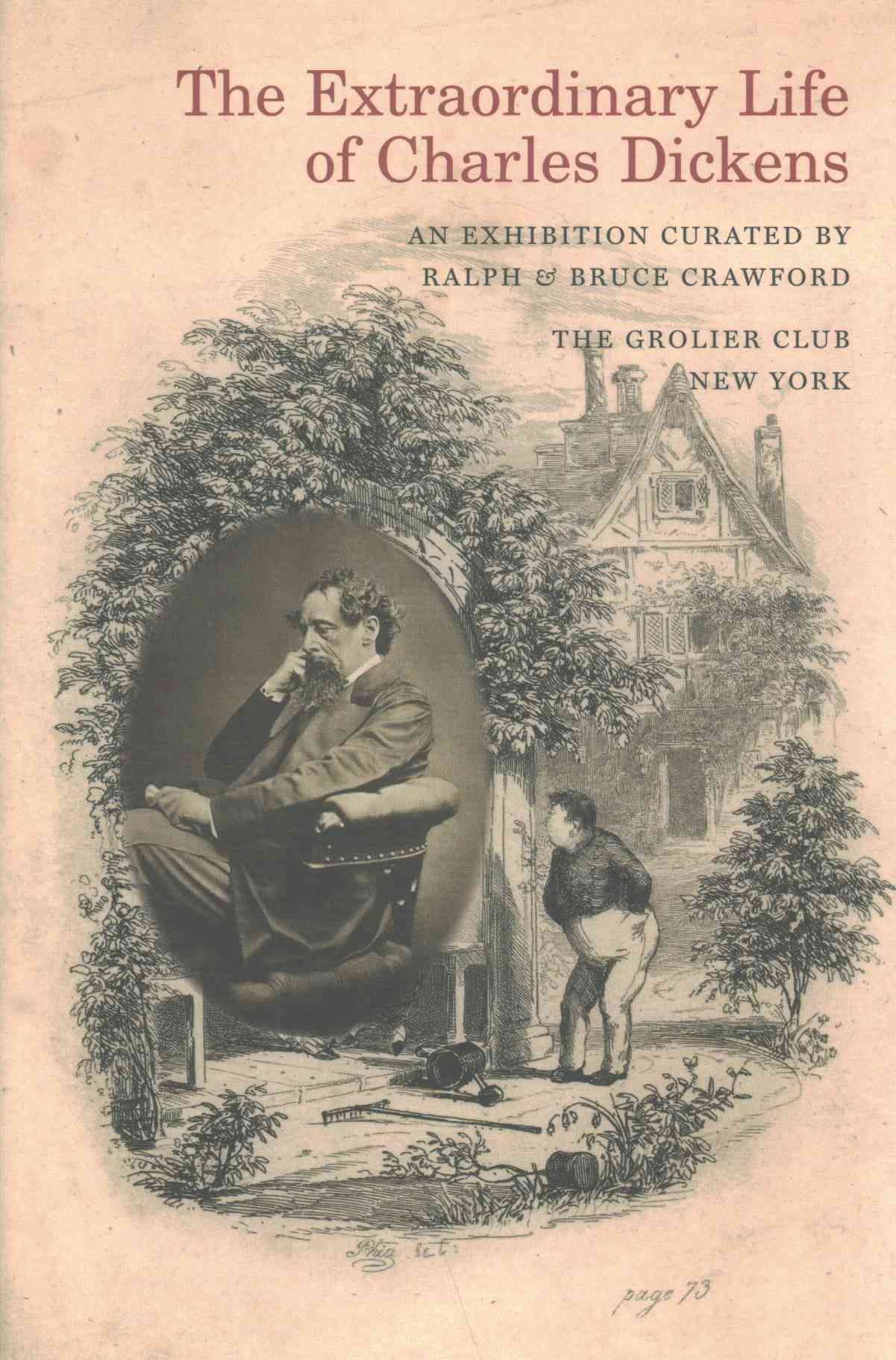 The Extraordinary Life of Charles Dickens 9780910672627 (Hardback)