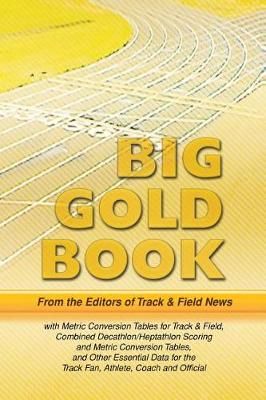 Track & Field News' Big Gold Book 9780911521702 (Paperback)