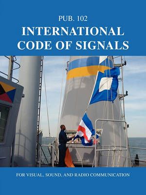 International Code of Signals 9780914025221 (Paperback)