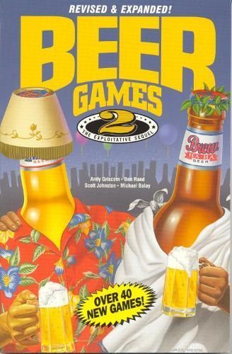 Beer Games 2, Revised By Andy Griscom 9780914457671 (Paperback)