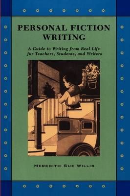 Personal Fiction Writing By Meredith Sue Willis 9780915924622