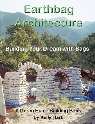Earthbag Architecture 9780916289409 (Paperback)