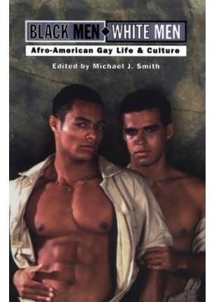 Black Men, White Men By Michael J Smith 9780917342271 (Paperback)