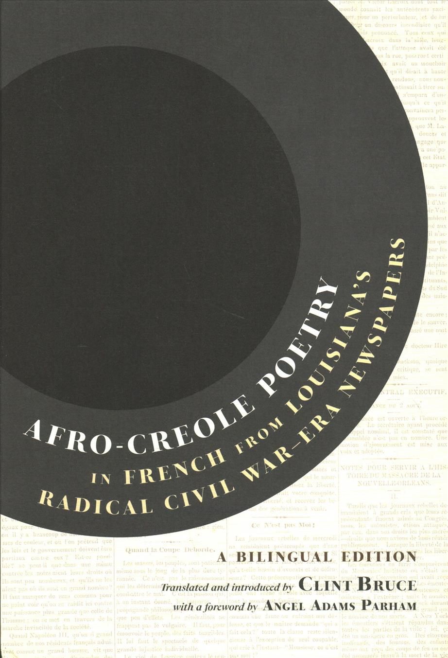 Afro-Creole Poetry in French from Louisiana's Radical Civil War-Era Newspapers