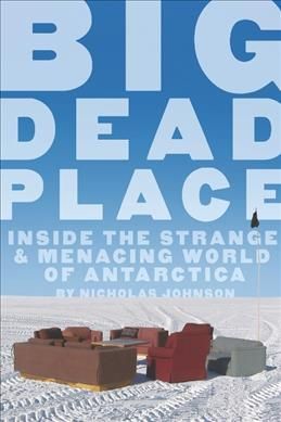 Big Dead Place By Nicholas Johnson 9780922915996 (Paperback)
