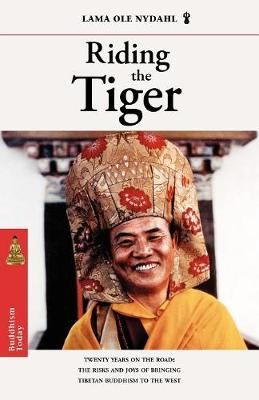 Riding the Tiger By Ole Lama Nydahl 9780931892677 (Paperback)