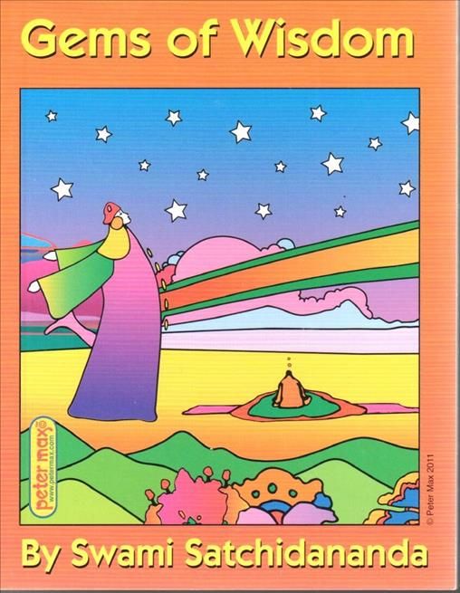 Gems of Wisdom By Swami Satchidananda (author), Peter Max (artwork)