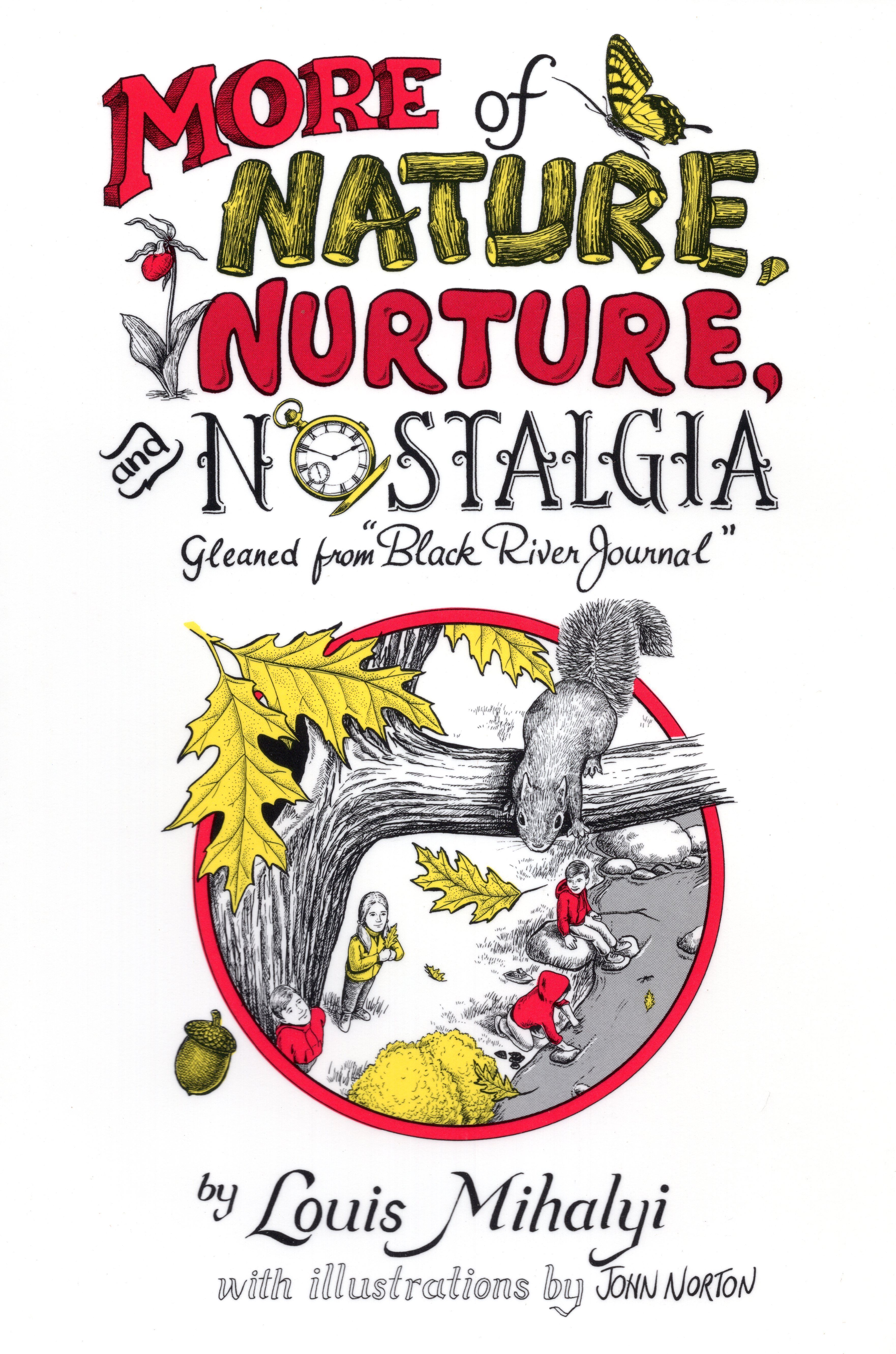 More Nature, Nurture & Nostalgia By North Country Books 9780932052797