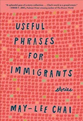 Useful Phrases for Immigrants By May-lee Chai 9780932112767