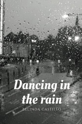 Dancing in the rain By Castillo 9780932163110 (Paperback)