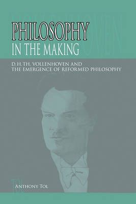 Philosophy in the Making By Anthony Tol 9780932914866 (Paperback)