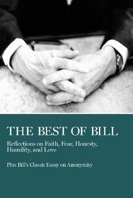 The Best of Bill By Bill W. 9780933685413 (Paperback)