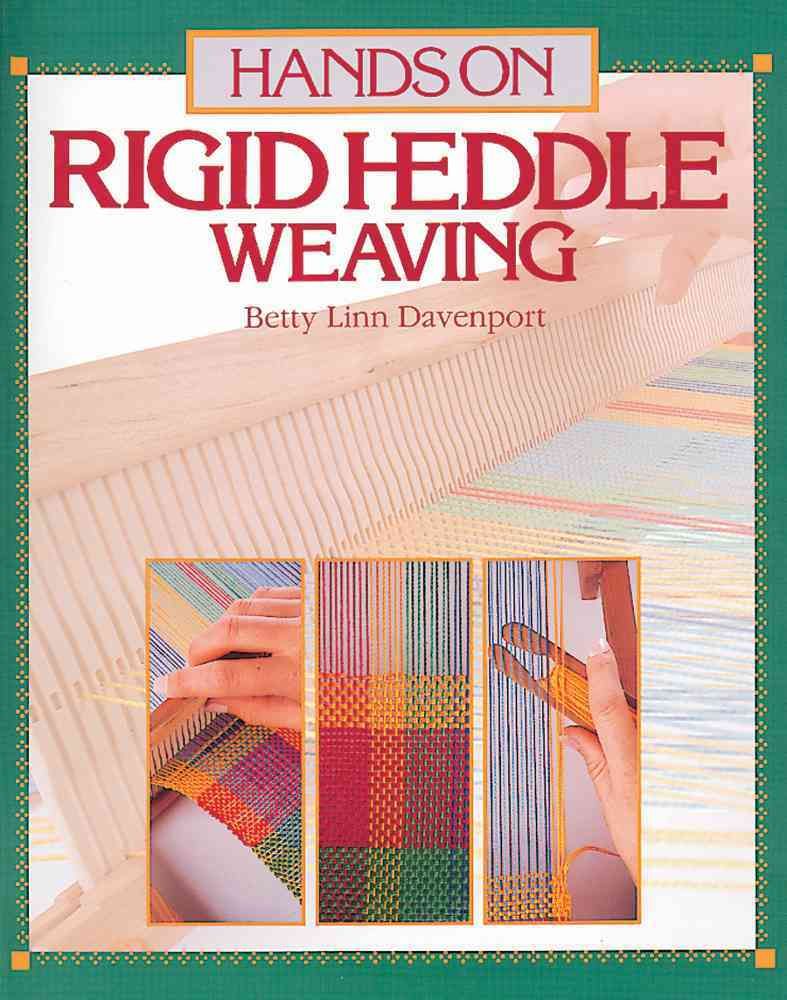 Hands on Rigid Heddle Weaving By Betty Linn Davenport 9780934026253