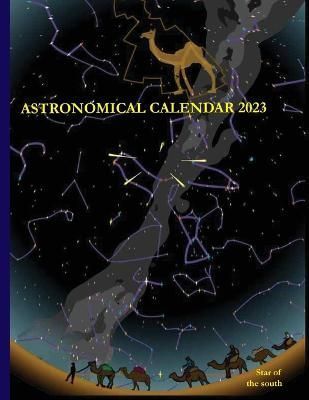 Astronomical Calendar 2023 By Guy Ottewell 9780934546904 (Paperback)