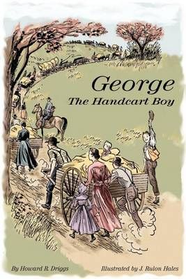 George the Handcart Boy 9780935615340 (Paperback)