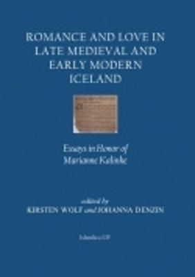 Romance and Love in Late Medieval and Early Modern Iceland (Hardback)