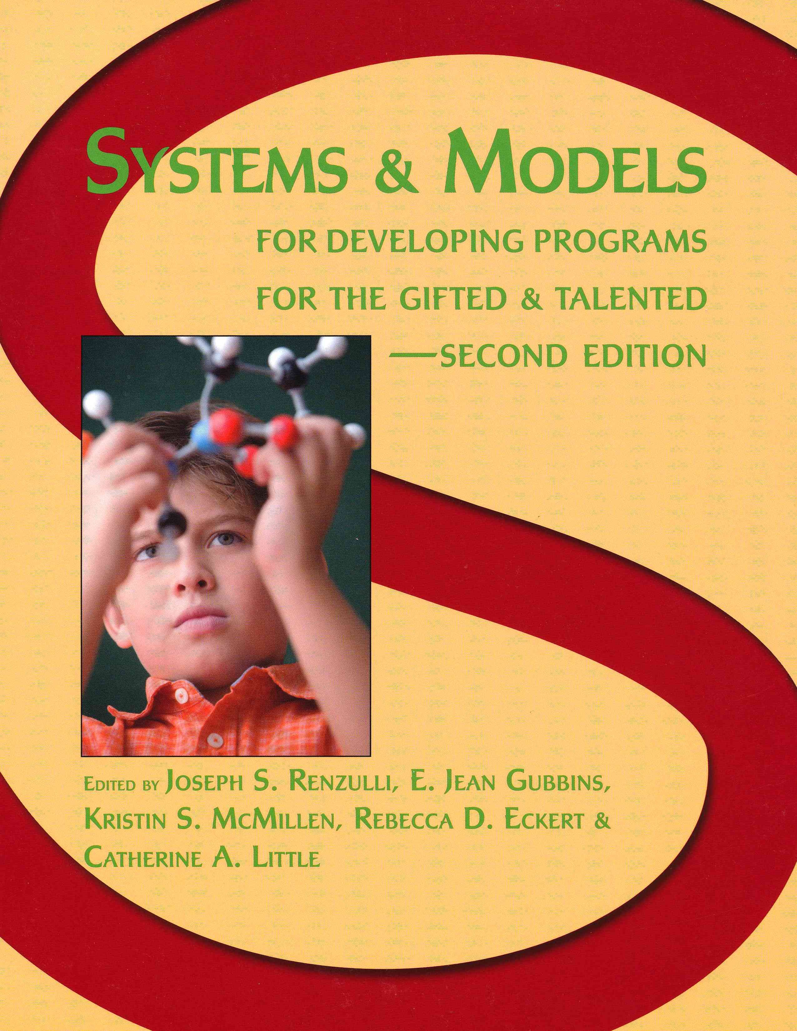 Systems and Models for Developing Programs for the Gifted and Talented