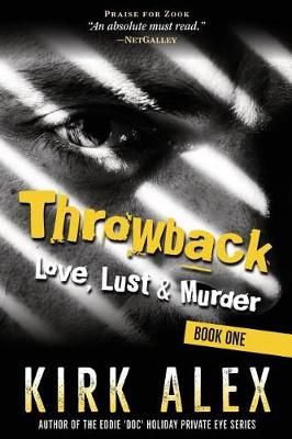 Throwback By Kirk Alex 9780939122547 (Paperback)