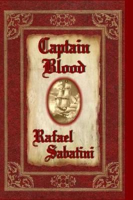Captain Blood By Rafael Sabatini (author), Frank Mosco (introduction)