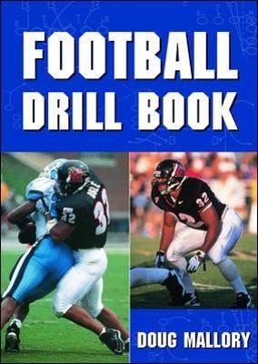 Football Drill Book By Doug Mallory 9780940279728 (Paperback)