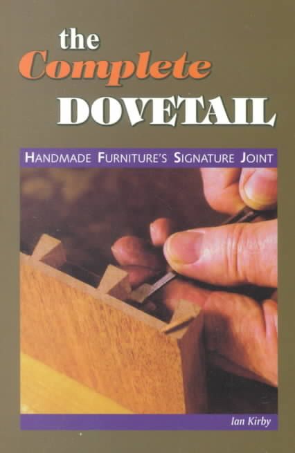 Complete Dovetail By Ian Kirby 9780941936675 (Paperback)
