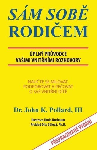 SELF-Parenting By John K Pollard (author), Dita Sálová (translator)