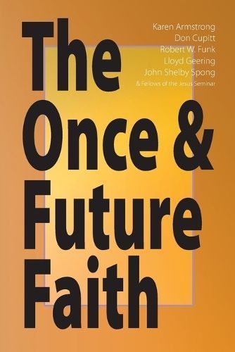 Once and Future Faith By Robert W. Funk 9780944344859 (Paperback)
