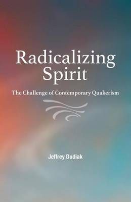Radicalizing Spirit 9780944350966 (Paperback)