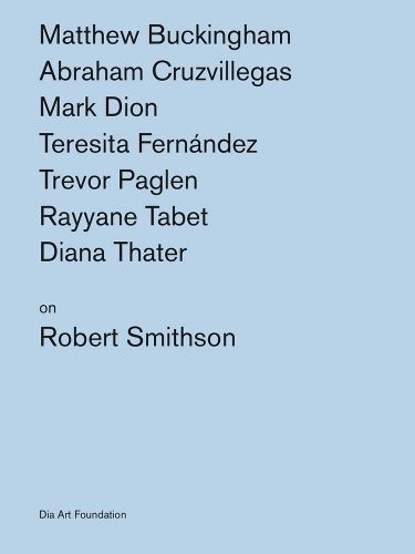 On Robert Smithson By Matthew Buckingham 9780944521915 (Paperback)