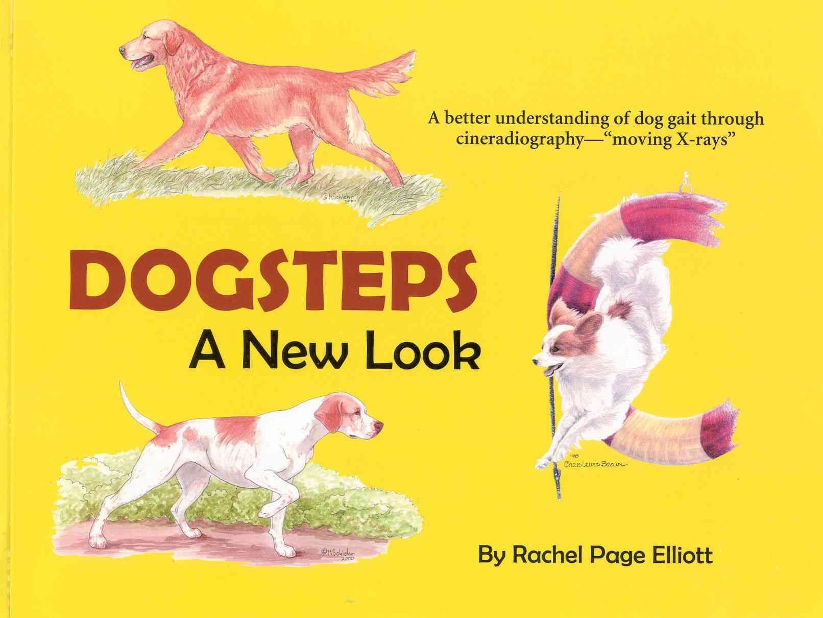 Dogsteps, a New Look By Rachel Page Elliott 9780944875735 (Paperback)